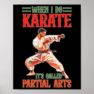Póster Cuando hago Karate se llama amputación de artes pa