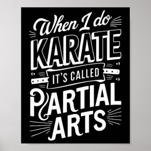 Póster Cuando hago Karate se llama Artes parciales 10
