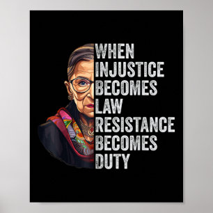 Póster Cuando la injusticia se convierte en ley la resist