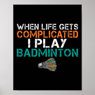 Póster Cuando la vida se complica toco Badminton 1