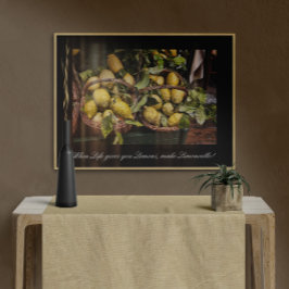 Póster Cuando La Vida Te Da Lemones Hacen Limoncello