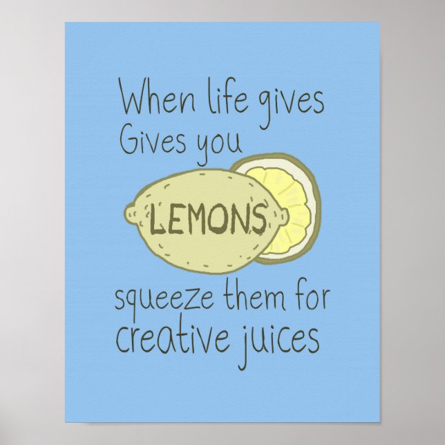 Póster Cuando la vida te da limones, apriételos (Frente)