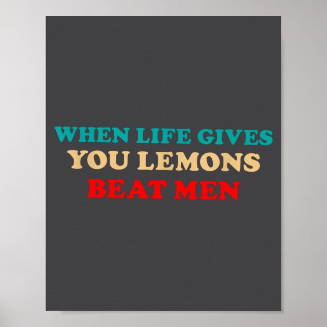 Póster Cuando la vida te da limones golpea a los hombres  (Frente)