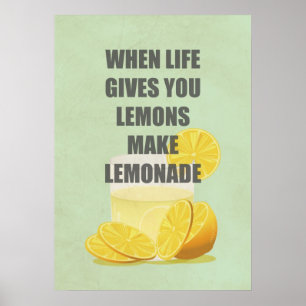 Póster Cuando la vida te da limones, haz citas de limonad
