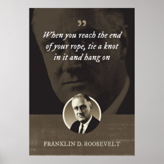 Póster Cuando llegues al final de tu cuerda, ata un nudo
