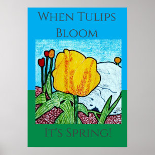 Póster Cuando los tulipanes florecen es primavera