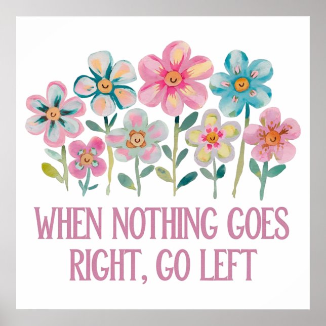Póster Cuando nada vaya a la derecha, vaya a la izquierda (Frente)