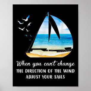 Póster Cuando No Pueda Cambiar La Dirección Del Viento Aj