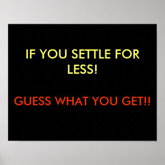 Póster Cuando Se Ajusta Por Menos Poster