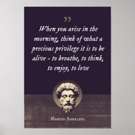 Póster Cuando te levantes por la mañana, piensa en qué