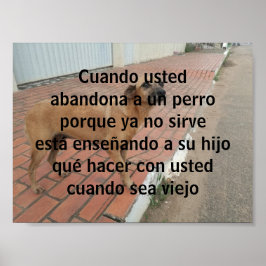 Póster cuando usto abandona un perro