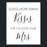 Póster ¿Cuántos besos para la ducha de novia?<br><div class="desc">Juego de ducha de novia "adivina cuántos besos" plantilla. Para acceder a las herramientas de edición avanzadas, vaya a "Personalize" (Personalizar), desplácese hacia abajo y pulse el enlace "click to personalizar more" (hacer clic en más ). Para obtener más diseños y tarjetas de adivinación coincidentes, haga clic en el enlace...</div>