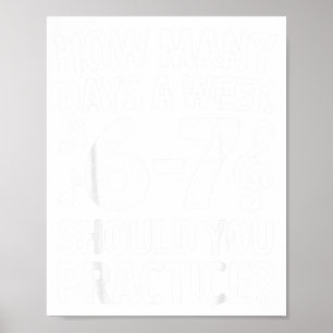 Póster Cuántos Días a la Semana Deberías Practicar Música