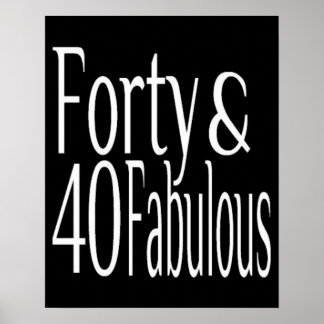 Póster Cuarenta y fabuloso cumpleaños número 40