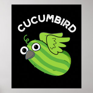 Póster Cucumbird Funny Veggie Cucumber Pun Dark BG