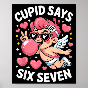 Póster Cud Dice 67 Seis Siete Meme Chicle del Día de San 