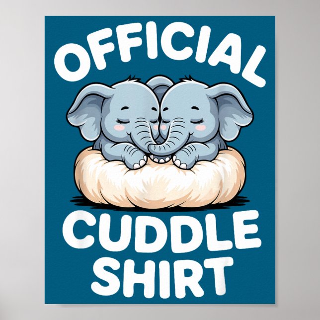 Póster Cuddle Shirt Cute Baby Elephant Snuggle  (Frente)