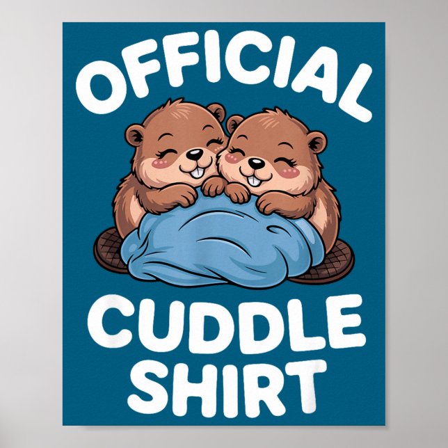 Póster Cuddle Shirt Cute Beavers Snuggling  (Frente)