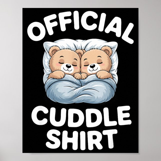 Póster Cuddle Shirt Cute Teddy Bear Sleepwear  (Frente)