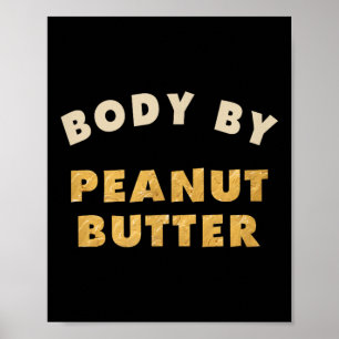 Póster Cuerpo por Mantequilla de maní Lover Humor diverti
