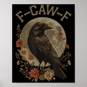 Póster Cuervo Ave Divertido F Caw F Decir Gráfico F-caw-f
