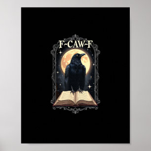 Póster Cuervo divertido de Halloween F-Caw-F Luna Cuervo