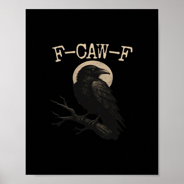 Póster Cuervo divertido F-Caw-F Cuervo engranaje F-Caw-F  (Frente)