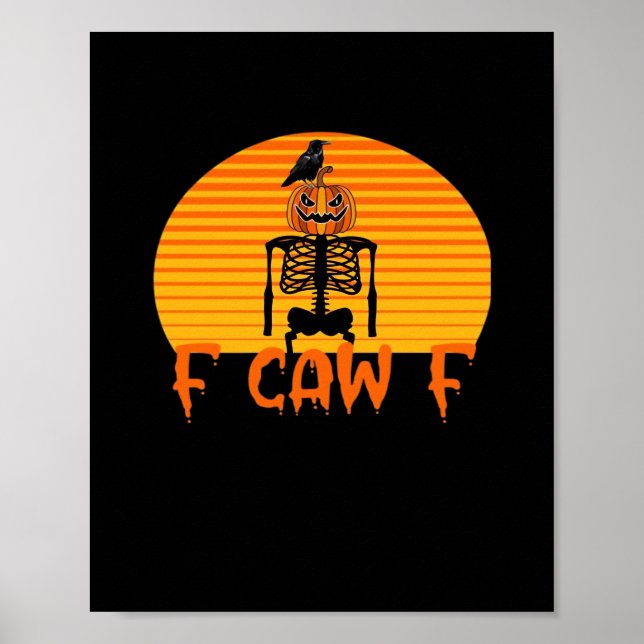 Póster Cuervo F-Caw-F Clásico Estético Casual (Frente)