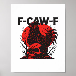 Póster Cuervo F-Caw-F Humor Gótico Divertido