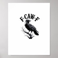 Cuervo F-Caw-F Humor para Adultos Pájaro Divertido