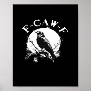 Póster Cuervo F-Caw-F Pájaro Divertido Estética Casual