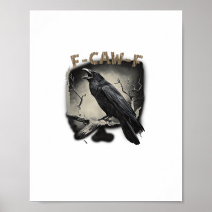 Póster Cuervo, F-Caw-F Pájaro Divertido Estilo Vintage