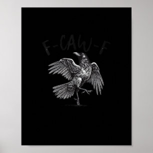 Póster Cuervo, F-Caw-F Pájaro Divertido Gráfico Retro