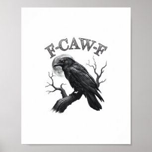 Póster Cuervo, F-Caw-F Pájaro Divertido Luna Gótico Humor