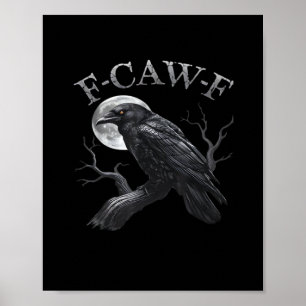 Póster Cuervo F-Caw-F Pájaro Divertido Luna Retro Clásico