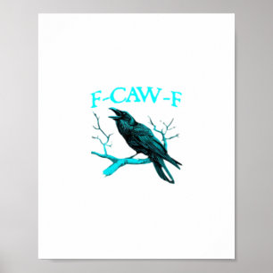 Póster Cuervo F-Caw-F Pájaro Divertido Retro