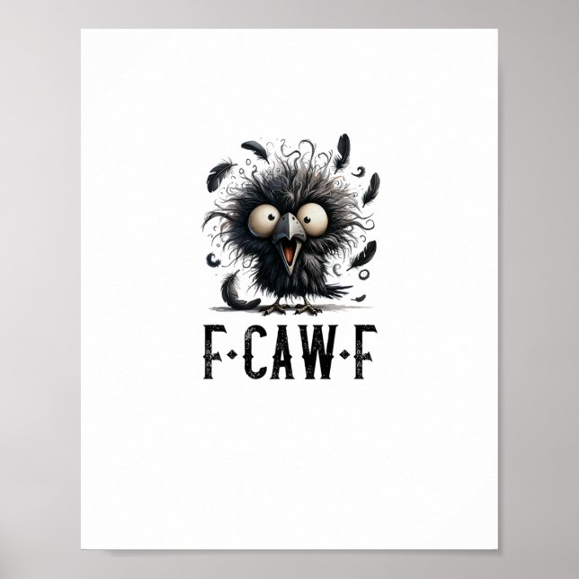 Póster Cuervo F-Caw-F Pájaro Gracioso Cuervo F-Caw-F Tri- (Frente)