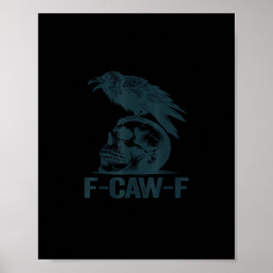 Póster Cuervo F-Caw-F Retro Amante del Cuervo Divertido