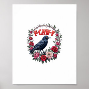 Póster Cuervo gótico divertido Halloween F-Caw-F Cuervo V