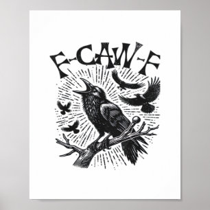 Póster Cuervo Gótico F-Caw-F Humor Divertido Esencial Ret