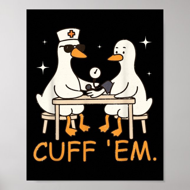 Póster Cuff Em Enfermera De Goose Graciosa Cosa Cosa De E (Frente)