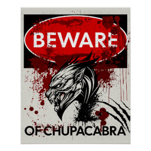 Póster Cuidado con el cartel de Chupacabra