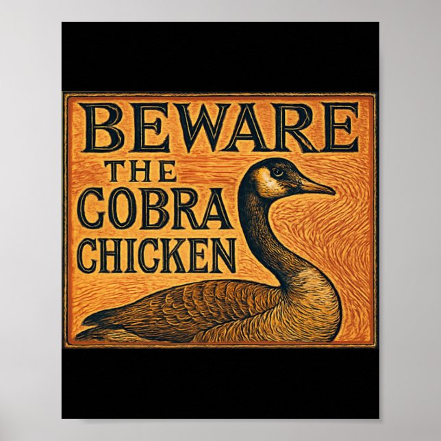 Póster Cuidado con el pollo cobra, también conocido como  (Frente)