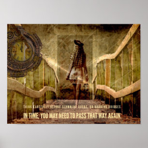 Póster Cuidado con la quema de puentes Poster motivaciona