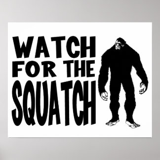 Póster ¡Cuidado con la SQUATCH!