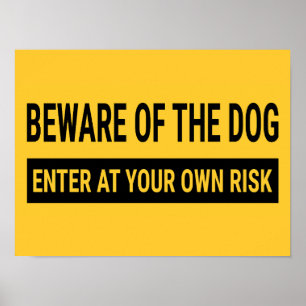 Póster Cuidado con que el perro entre a su propio riesgo
