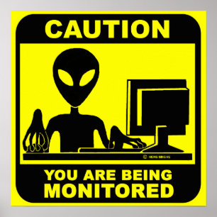 Póster ¡Cuidado! están siendo monitoreados