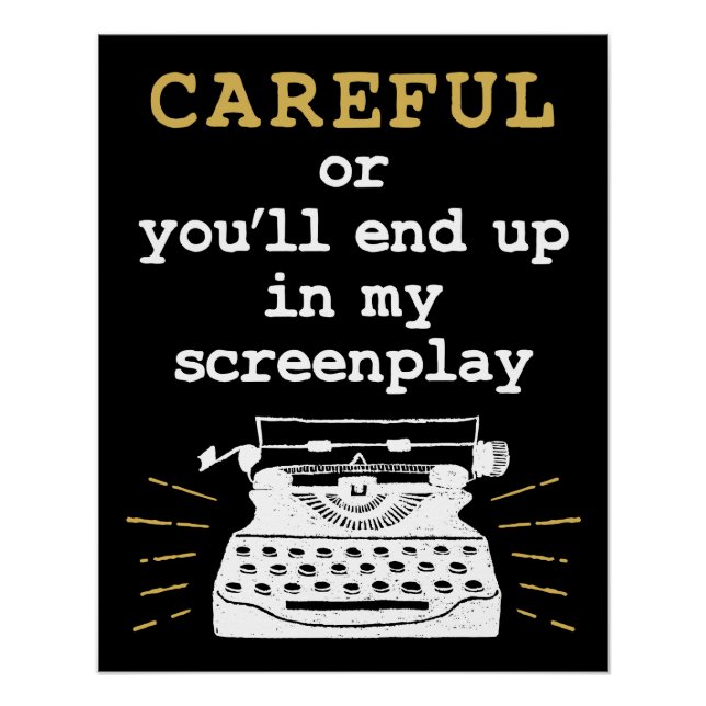 Póster Cuidado o acabarás en mi guión (Anverso)