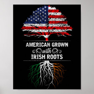 Póster Cultivado En América Con Raíces Irlandesas 4 De Ju
