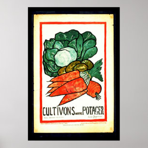 Póster Cultivons Notre Potager 1916